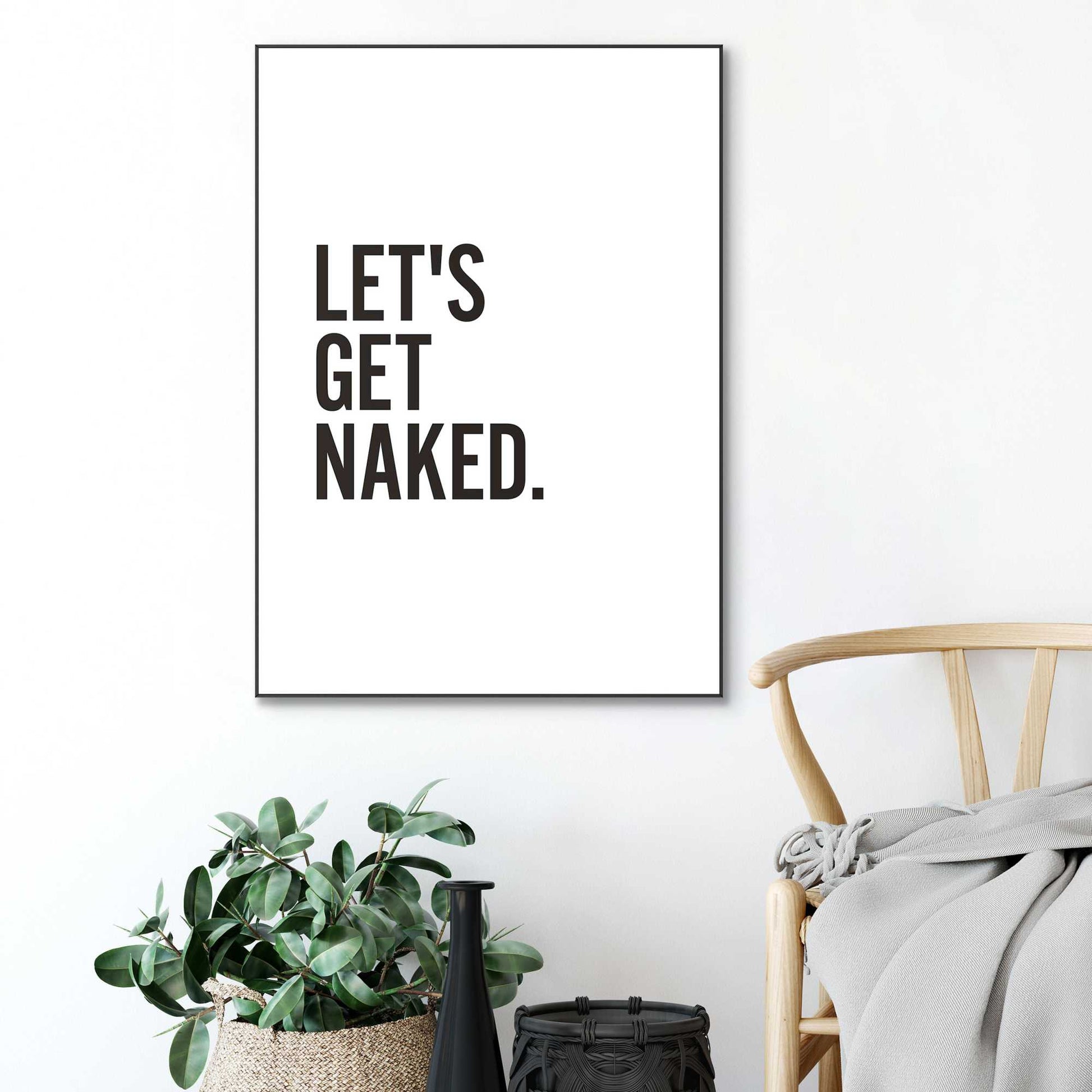 Framed in Black Let's Get Naked