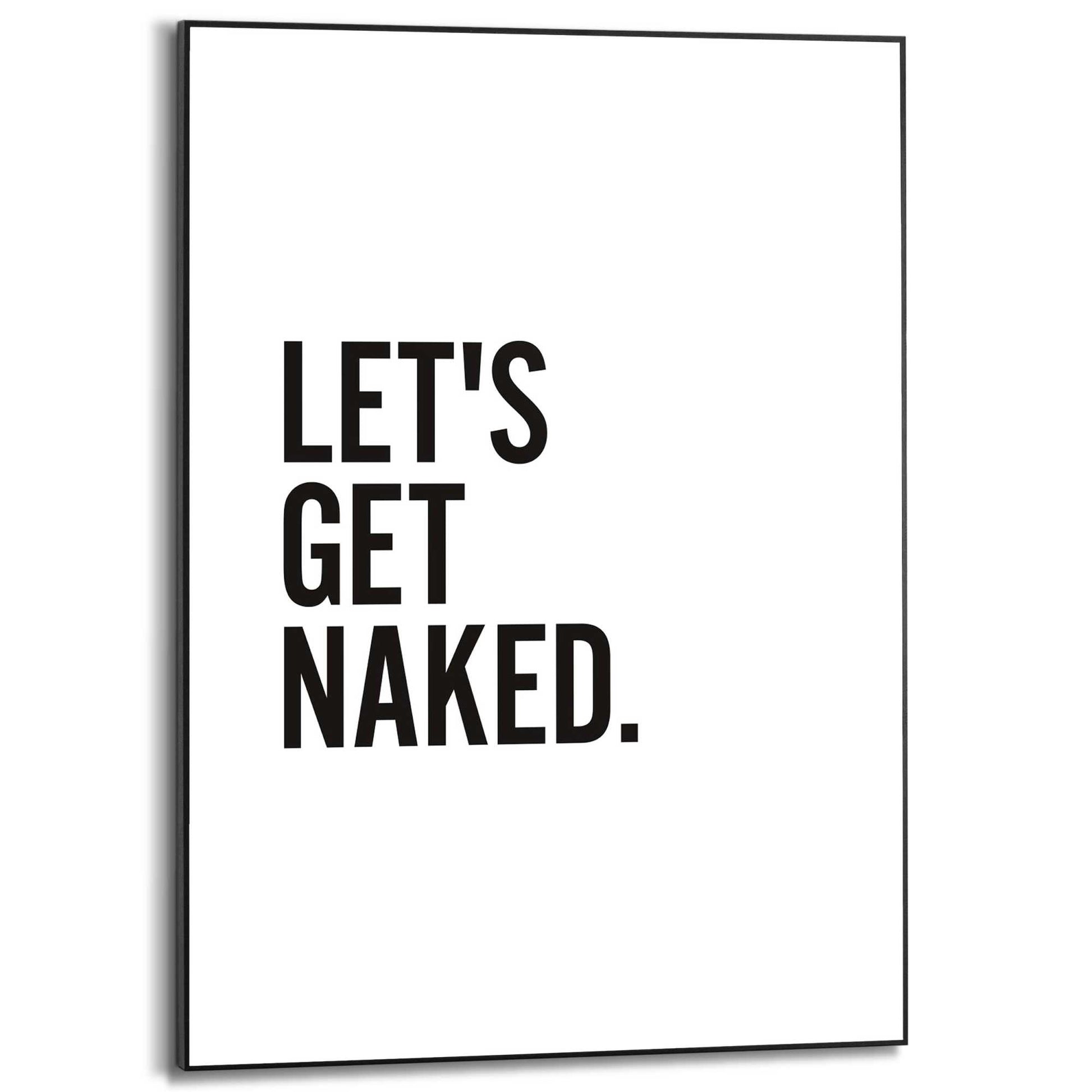 Framed in Black Let's Get Naked